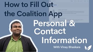 How to Fill Out the Coalition App Personal amp Contact Info [upl. by Orodisi]