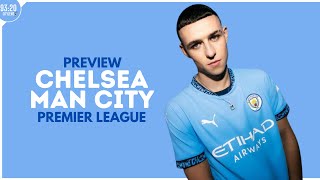 Chelsea vs Man City Match Preview  Premier League [upl. by Penelope]