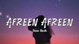 Afreen Afreen  Dana Razik  Slowed  Reverb  Lyrics  The vibe soul [upl. by Aggy900]