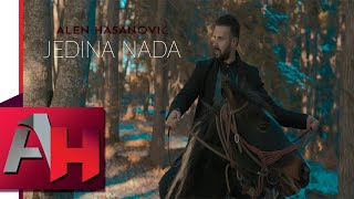 ALEN HASANOVIC  JEDINA NADA Official Video 2022 [upl. by Oirevas726]