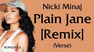 Nicki Minaj  Plain Jane Remix Verse  Lyrics ayo imma explain why you prolly never see metiktok [upl. by Oidualc]