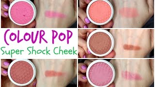 Colour Pop Super Shock Cheek Blush  Swatches Demo Review [upl. by Nylatsirhc]