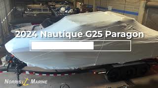 2024 ALL NEW Nautique G25 Paragon Unwrapping [upl. by Nina]