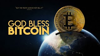 God Bless Bitcoin  Full Movie  Documentary [upl. by Akeemahs]