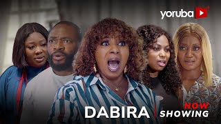 Dabira  Yoruba Movie 2024 Drama Mide Abiodun Lola Idije Akeem Ogara Bakare ZainabSanyaolu Funmi [upl. by Wynne255]