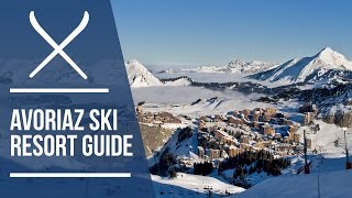 Avoriaz ski resort video guide  Iglu Ski [upl. by Razaele]