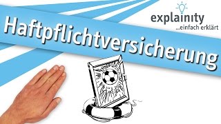 Die Haftpflichtversicherung einfach erklärt explainity® Erklärvideo [upl. by Akimet]