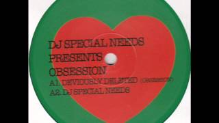 DJ Special Needs  Obsession [upl. by Enytnoel]