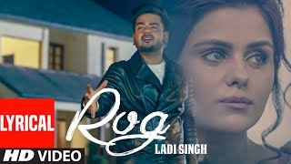 New Punjabi Songs  Rog Full Lyrical Song  Ladi Singh  Latest Punjabi Songs [upl. by Repip]