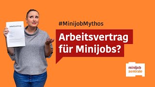 Mythos oder Wahrheit Ist ein Arbeitsvertrag für den Minijob Pflicht [upl. by Weitzman]