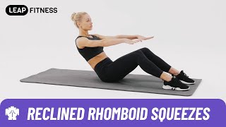 How to Do：RECLINED RHOMBOID SQUEEZES [upl. by Namie]