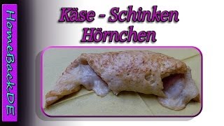 Käse Schinken Hörnchen  Zubereitung von HomeBackDE [upl. by Sdlonyer267]