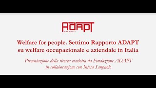 Welfare for People Settimo rapporto sul welfare occupazionale e aziendale in Italia [upl. by Loella]