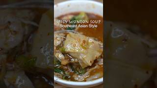 Spicy Wonton Soup Southeast Asian Style wonton soup shorts easyrecipe spicywontons soupseason [upl. by Appleton]