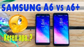 Samsung Galaxy A6 dan A6   Beda Harga keren mana [upl. by Aimek6]