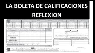 LA BOLETA DE CALIFICACIONES REFLEXION [upl. by Ferdinana128]