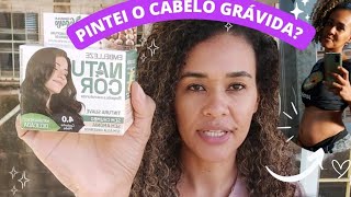 Pode pintar o cabelo GRÁVIDA Coloração natucor pode ser usada na gravidez 🤰 [upl. by Ynwat]