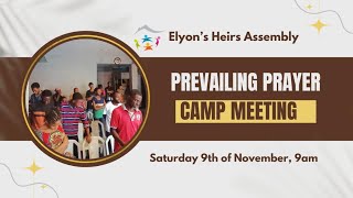 PREVAILING PRAYER CAMP MEETING [upl. by Kho]