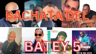 Bachata del Batey 5 [upl. by Dorris]