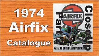 AIRFIX CATALOGUE 1974 CloseUp Part 2 [upl. by Leda]