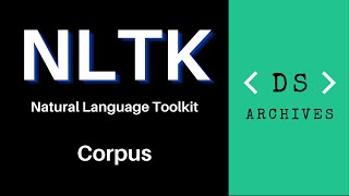 Part  8 How to use Corpus in NLTK with python Natural Language Toolkit Tutorial [upl. by Aiela919]