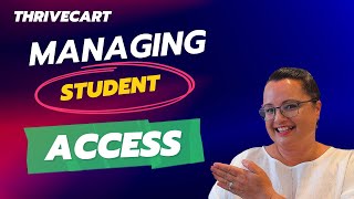 ThriveCart Tutorial  Managing Student Access to Courses Part 1 [upl. by Fenner]