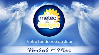 Météo des Énergies  01 Mars 2024 • CONTACT  unepetitevoixprotonme [upl. by Lati991]