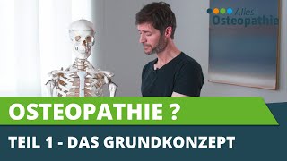 Osteopathie einfach erklärt Teil 1  Die Säulen  Alles Osteopathie [upl. by Anasxor]