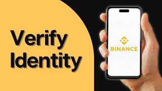 How to Verify Identity in Binance App [upl. by Gerrit652]