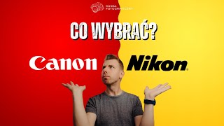 Canon czy Nikon który system i aparat wybrać w 2025 roku [upl. by Brinson]