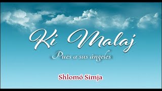 Ki Malaj [upl. by Emelia]