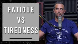 How To Know The Difference Between Fatigue amp Tiredness [upl. by Darbie]