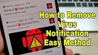 How to Remove Virus Notification for all Android phones Easy Solution [upl. by Zinn]