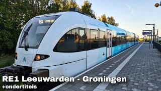 Sneltrein RE1 Leeuwarden  Groningen Arriva Gtw cabinerit cabview [upl. by Shalom]