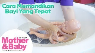 Cara Memandikan Bayi yang Tepat [upl. by Amedeo]