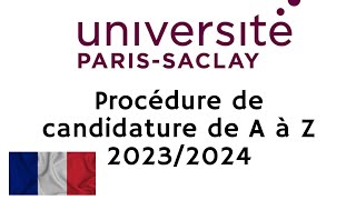 PARISSACLAY 20232024 Procédure de candidature de A à Z [upl. by Eillah]