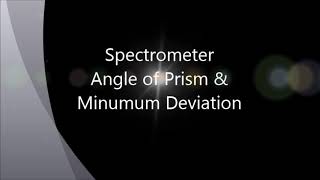 Demonstration of Prism Spectrometer Experiment on Virtual Lab  BSc II C1 P2 131020 [upl. by Zul]