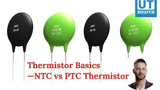 Thermistor Basics—NTC vs PTC ThermistorUtsource [upl. by Keeton642]