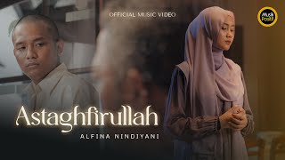 ALFINA NINDIYANI  ASTAGHFIRULLAH OFFICIAL MUSIC VIDEO [upl. by Halfdan]