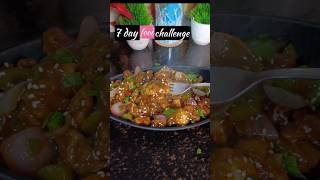 Chilli Mushroom Manchurian recipe 😋 7 day food challenge day first shorts youtubeshorts [upl. by Nyleve]