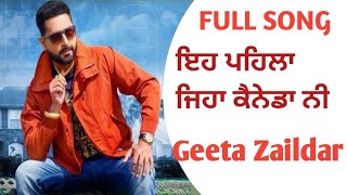 Geeta Zaildar  Canada  New Punjabi Song  Letest Punjabi song 2024 [upl. by Bull]