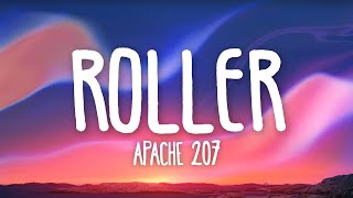 Apache 207  Roller Lyric Video [upl. by Guimar]