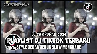 DJ CAMPURAN TIK TOK VIRAL 2024 FULL BASS JEDAG JEDUG YANG BISA DI DOWNLOAD [upl. by Medrek]