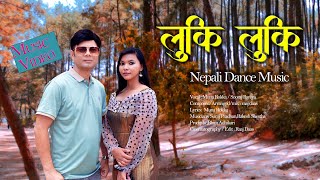 Luki Luki  New Song Nepali  लुकी लुकी  Nepali Dance Song  Muna RokkaSooraj Baniya [upl. by Newell]