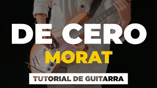 Cómo tocar DE CERO de Morat  tutorial guitarra  acordes [upl. by Wadlinger]