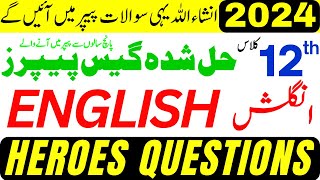 2nd Year English Guess Paper 2024  2nd Year English Heroes Important Questions [upl. by Nyraa]