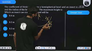 The coefficient of friction between a hemispherical bowl and an insect is \\sqrt044\ and th [upl. by Odlanier]