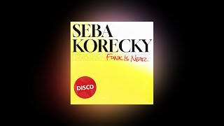 Seba Korecky  Funk Is Near [upl. by Ioyal940]