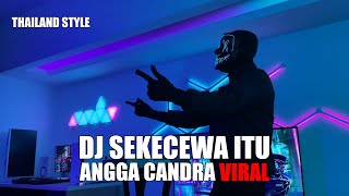 DJ SEKECEWA ITU THAILAND STYLE TIK TOK REMIX TERBARU 2024 DJ Cantik Remix [upl. by Weinreb]