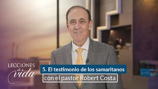 Lecciones de Vida  El testimonio de los samaritanos [upl. by Beverie]